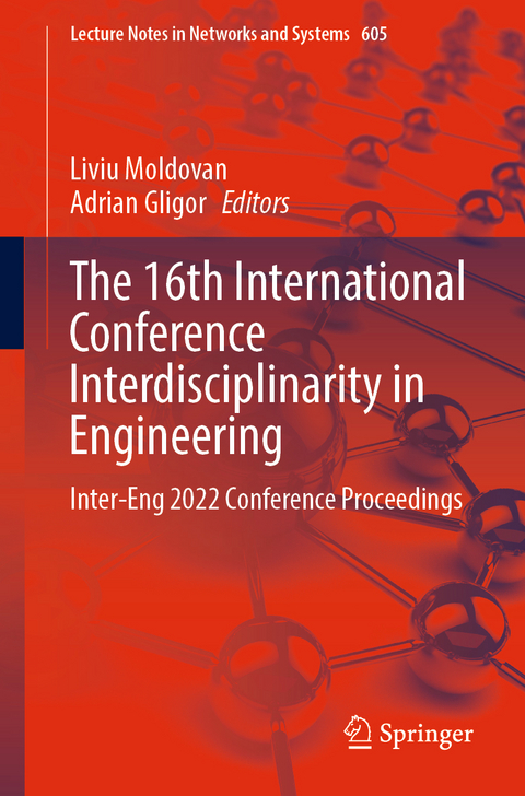 The 16th International Conference Interdisciplinarity in Engineering - 