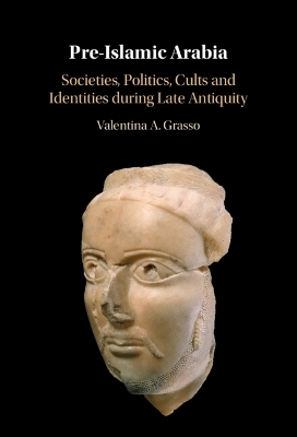 Pre-Islamic Arabia - Valentina A. Grasso