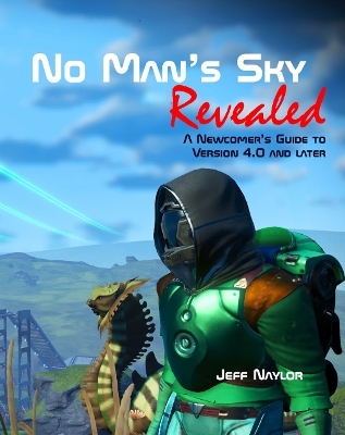 No Man's Sky Revealed - Jeff Naylor