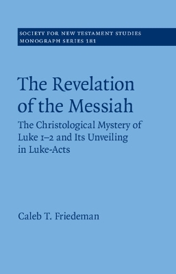 The Revelation of the Messiah - Caleb Friedeman