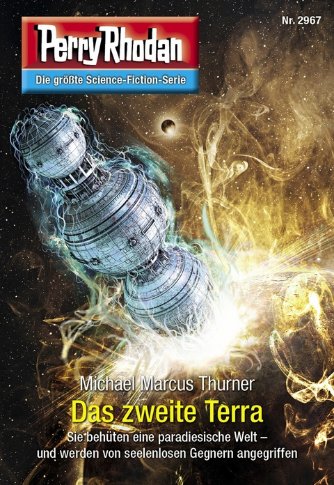 Perry Rhodan 2967: Das zweite Terra - Michael Marcus Thurner