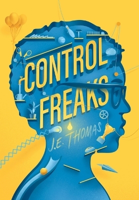 Control Freaks - J E Thomas