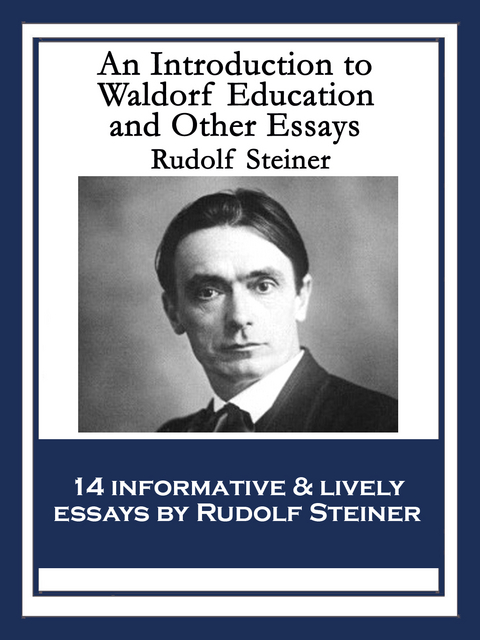 Introduction to Waldorf Education and Other Essays -  Rudolf Steiner