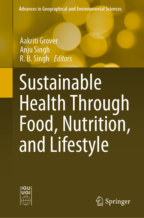 Sustainable Health Through Food, Nutrition, and Lifestyle - 