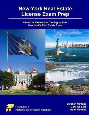 New York Real Estate License Exam Prep - Stephen Mettling, Jane Somers, Ryan Mettling