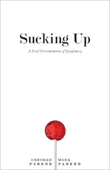 Sucking Up - Deborah Parker, Mark Parker