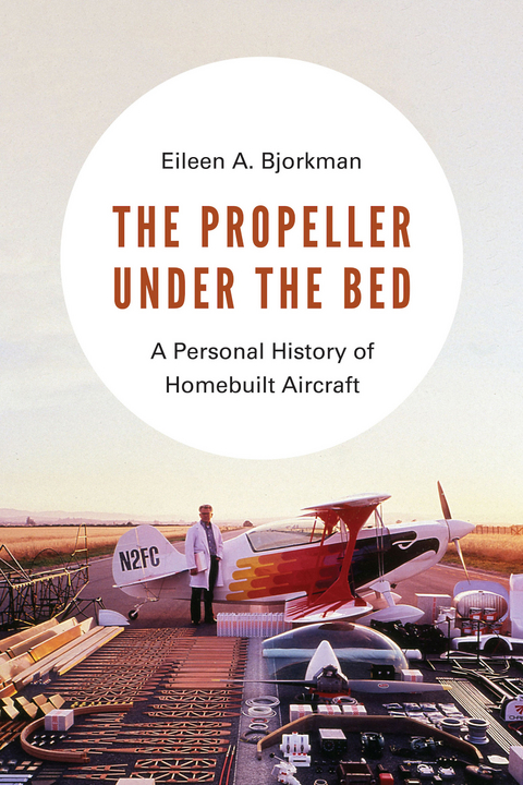 Propeller under the Bed -  Eileen A. Bjorkman