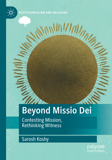 Beyond Missio Dei - Sarosh Koshy