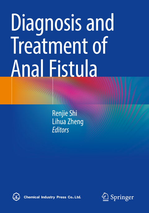 Diagnosis and Treatment of Anal Fistula - 