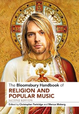 The Bloomsbury Handbook of Religion and Popular Music - 