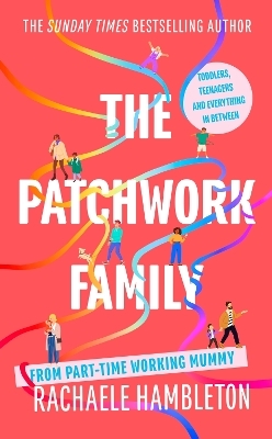 The Patchwork Family - RACHAELE HAMBLETON