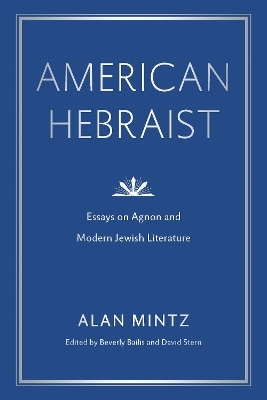 American Hebraist - Alan Mintz