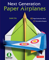 Next Generation Paper Airplanes Ebook -  Sam Ita