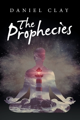 The Prophecies - Daniel Clay