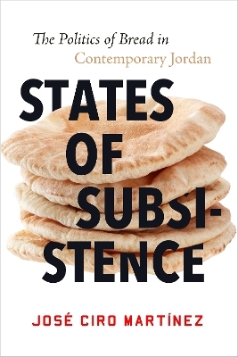 States of Subsistence - José Ciro Martínez