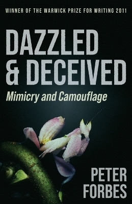 Dazzled and Deceived - Peter Forbes