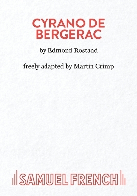 Cyrano de Bergerac - Martin Crimp, Edmond Rostand