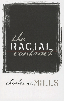 The Racial Contract - Charles W. Mills