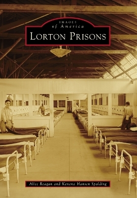 Lorton Prisons - Kenena Spalding, Alice Reagan