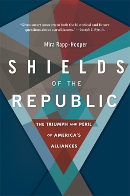 Shields of the Republic - Mira Rapp-Hooper