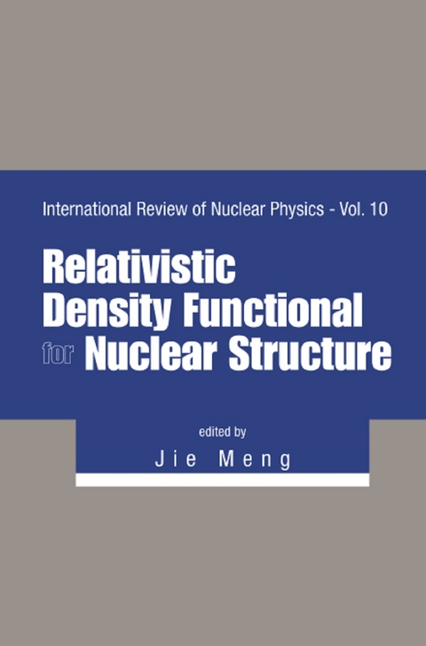 RELATIVISTIC DENSITY FUNCTIONAL FOR NUCLEAR STRUCTURE - 