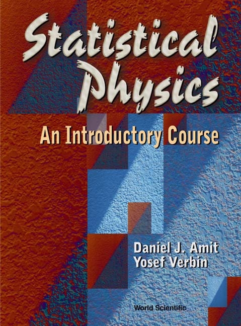 STATISTICAL PHYSICS, AN INTROD COURSE - Daniel J Amit, Open University Of Israel The, Yosef Verbin