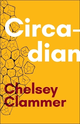 Circadian - Chelsey Clammer