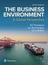 The Business Environment: A Global Perspective - Thompson, Ed; Worthington, Ian; Britton, Chris