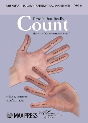 Proofs that Really Count - Arthur T. Benjamin, Jennifer J. Quinn