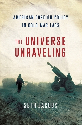 The Universe Unraveling - Seth S. Jacobs