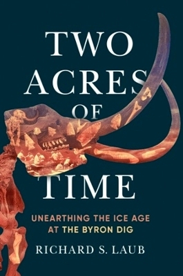 Two Acres of Time - Richard S. Laub