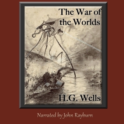 The War of the Worlds - H G Wells