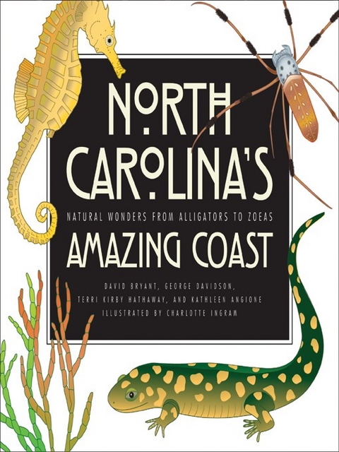 North Carolina''s Amazing Coast -  Kathleen Angione,  David Bryant,  George D. Davidson,  Terri Kirby Hathaway