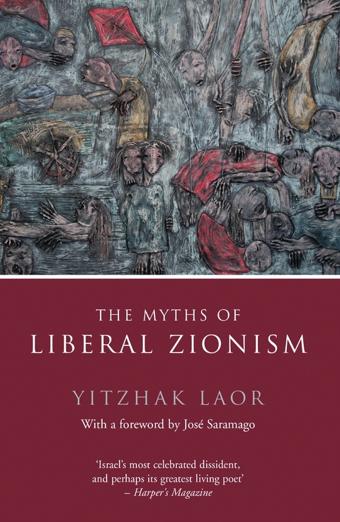 The Myths of Liberal Zionism - Yitzhak Laor