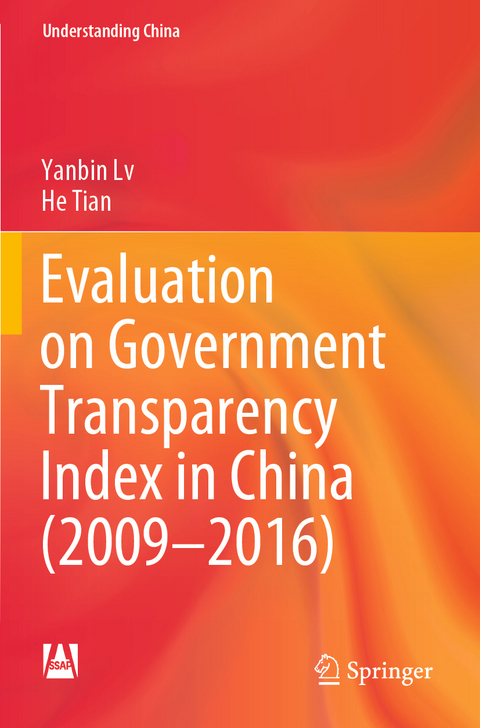 Evaluation on Government Transparency Index in China (2009—2016) - Yanbin Lv, He Tian