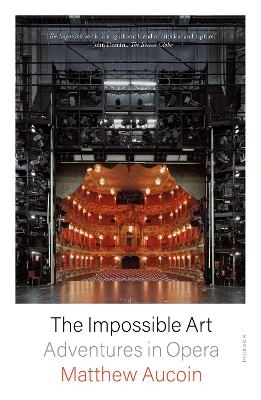 The Impossible Art - Matthew Aucoin