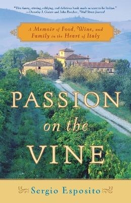 Passion on the Vine - Sergio Esposito