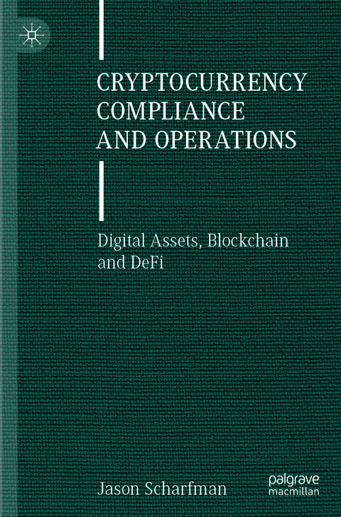 Cryptocurrency Compliance and Operations - Jason Scharfman