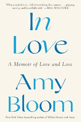 In Love - Amy Bloom