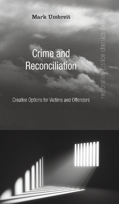 Crime and Reconciliation - Mark Umbreit