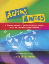 Acting Antics -  Cindy Schneider