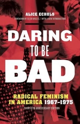 Daring to Be Bad - Echols, Alice