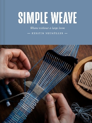 Simple Weave - Kerstin Neumüller