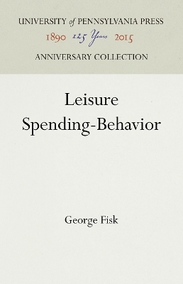 Leisure Spending-Behavior - George Fisk