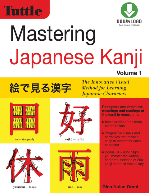 Mastering Japanese Kanji -  Glen Nolan Grant