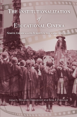 The Institutionalization of Educational Cinema - 