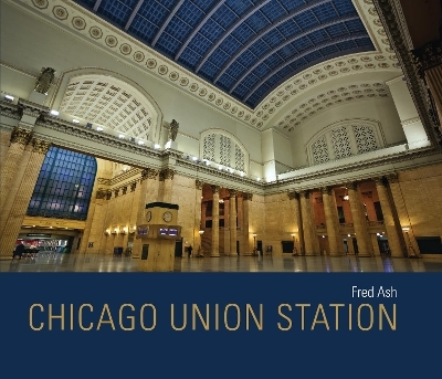 Chicago Union Station - Fred Ash