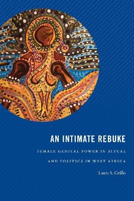 An Intimate Rebuke - Laura S. Grillo