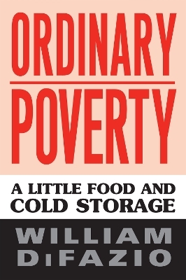 Ordinary Poverty - William Difazio