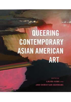 Queering Contemporary Asian American Art - 